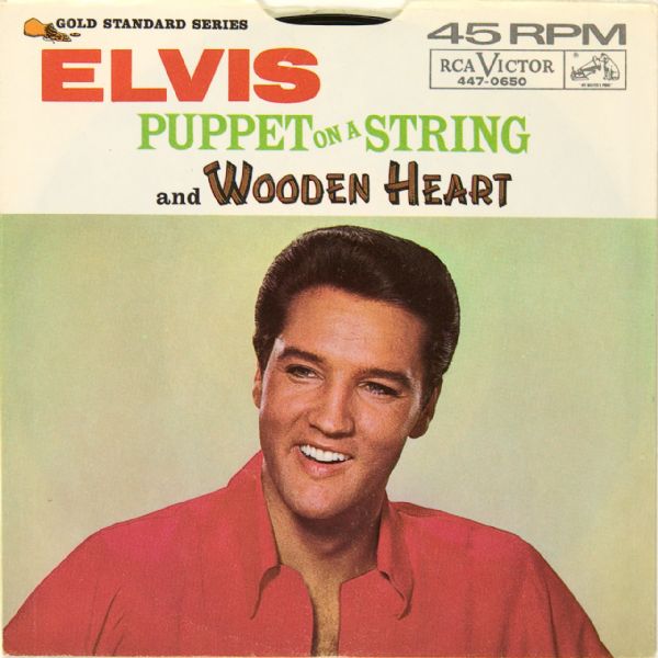 Elvis Presley "Puppets On A String"/"Wooden Heart" 45  